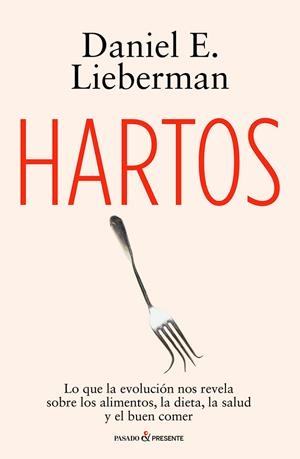HARTOS | 9791399120684 | LIEBERMAN, DANIEL E. | Llibreria Online de Tremp