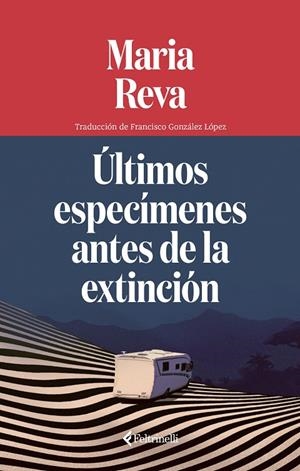 ÚLTIMOS ESPECÍMENES ANTES DE LA EXTINCIÓN | 9791388111068 | REVA, MARIA | Llibreria Online de Tremp