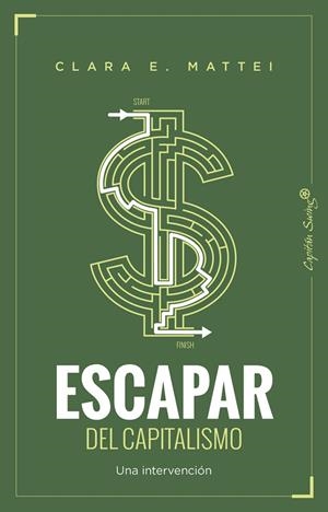 ESCAPAR DEL CAPITALISMO | 9791399229981 | MATTEI, CLARA E. | Llibreria Online de Tremp