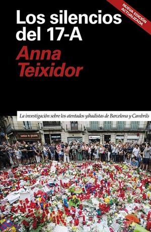 LOS SILENCIOS DEL 17-A | 9788418011665 | TEIXIDOR, ANNA | Llibreria Online de Tremp