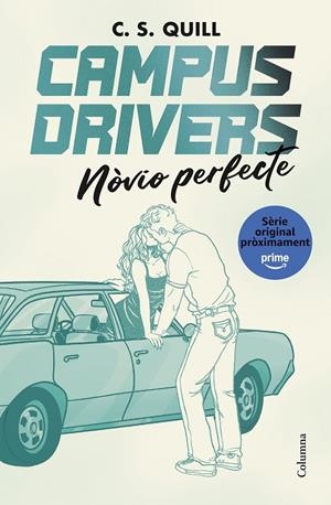 CAMPUS DRIVERS 2. NÒVIO PERFECTE | 9788466435611 | QUILL, C. S. | Llibreria Online de Tremp