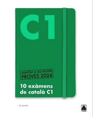 10 EXÀMENS DE CATALÀ NIVELL C1 | 9788430757268 | BARTOLÍ RIGOL, MARTA | Llibreria Online de Tremp