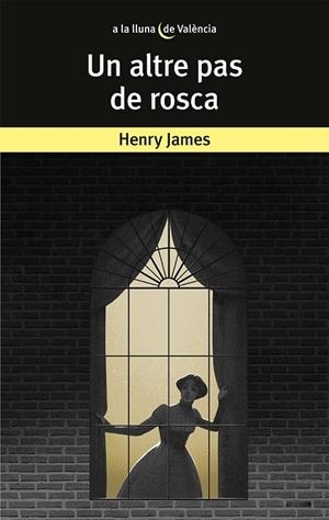 UN ALTRE PAS DE ROSCA | 9788490267141 | HENRY JAMES | Llibreria Online de Tremp