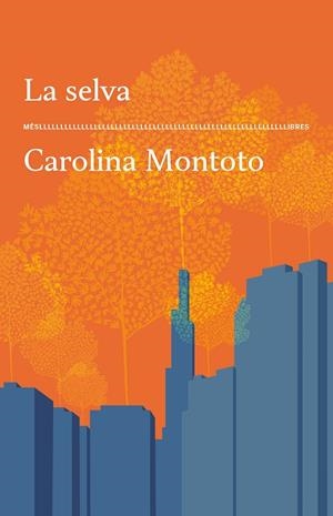 LA SELVA | 9788417353773 | CAROLINA MONTOTO | Llibreria Online de Tremp
