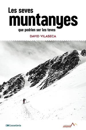 LES SEVES MUNTANYES | 9788413566344 | VILASECA, DAVID | Llibreria Online de Tremp