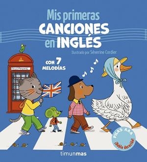 MIS PRIMERAS CANCIONES EN INGLÉS. CON 7 MELODÍAS | 9788408320500 | CORDIER, SÉVERINE | Llibreria Online de Tremp