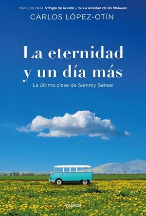LA ETERNIDAD Y UN DÍA MÁS | 9788449346033 | LÓPEZ-OTÍN, CARLOS | Llibreria Online de Tremp