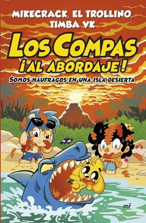 LOS COMPAS ¡AL ABORDAJE! | 9788427055568 | MIKECRACK, EL TROLLINO Y TIMBA VK | Llibreria Online de Tremp