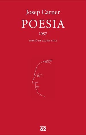 POESIA 1957 | 9788429783391 | CARNER, JOSEP | Llibreria Online de Tremp