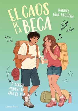 EL CAOS DE LA BECA 3. D'ACORD, AQUEST NO ERA EL PLA | 9791388358111 | DÍAZ REGUERA, RAQUEL | Llibreria Online de Tremp