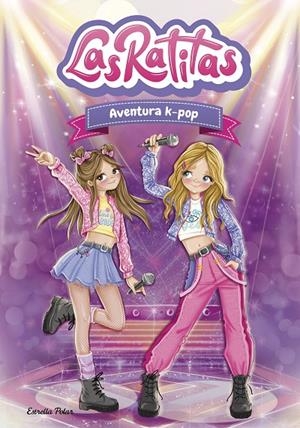 LAS RATITAS 18. AVENTURA K-POP | 9791388358241 | LAS RATITAS | Llibreria Online de Tremp