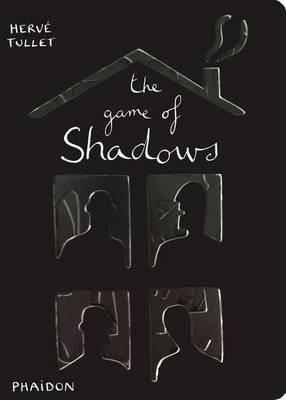 THE GAME OF SHADOW | 9780714865324 | TULLET, HERVE | Llibreria Online de Tremp