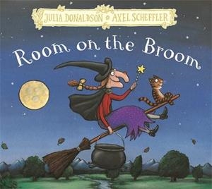 ROOM ON THE BROOM | 9781509851553 | DONALDSON, JULIA / SCHEFFLER, AXEL
