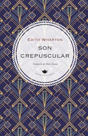 SON CREPUSCULAR | 9791387961329 | WHARTON, EDITH | Llibreria Online de Tremp
