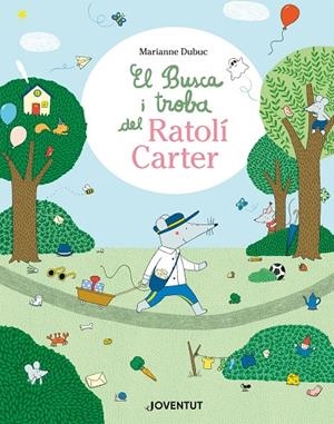 EL BUSCA Y ENCUENTRA DEL RATÓN CARTERO | 9788426149688 | DUBUC, MARIANNE | Llibreria Online de Tremp