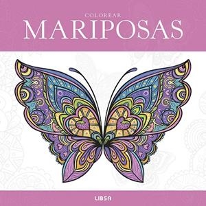 COLOREAR MARIPOSAS | 9788466246330 | EQUIPO EDITORIAL