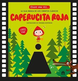 CAPERUCITA ROJA. LA CAJA MÁGICA DE LOS CUENTOS CLÁSICOS (LIBRO CINE) | 9791259578648 | KOPECKOVÁ, VERONIKA | Llibreria Online de Tremp