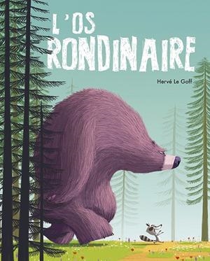 L’ÓS RONDINAIRE | 9788491459484 | LE GOFF, HERVÉ | Llibreria Online de Tremp
