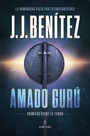 AMADO GURÚ | 9791370204693 | J. J. BENÍTEZ | Llibreria Online de Tremp