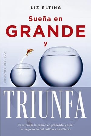 SUEÑA EN GRANDE | 9788411724289 | ELTING, LIZ | Llibreria Online de Tremp