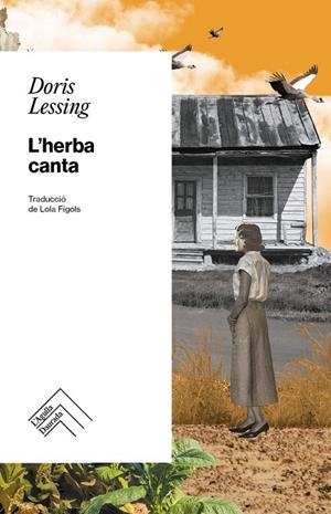 L'HERBA CANTA | 9788419515377 | LESSING, DORIS | Llibreria Online de Tremp