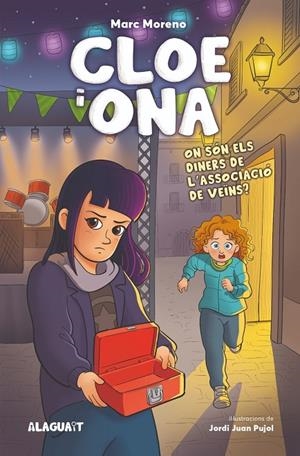 CLOE I ONA 2. ON SÓN ELS DINERS DE L'ASSOCIACIÓ DE VEÏNS? | 9788419415646 | MARC MORENO | Llibreria Online de Tremp