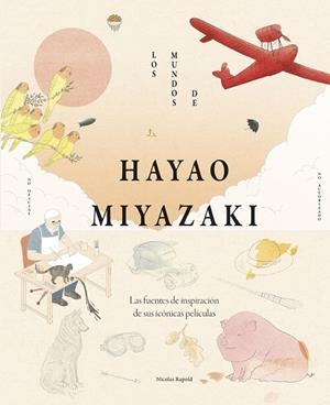 LOS MUNDOS DE HAYAO MIYAZAKI | 9791387761509 | RAPOLD, NICOLAS | Llibreria Online de Tremp