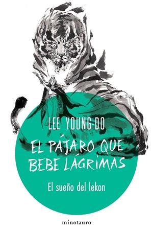 EL PÁJARO QUE BEBE LÁGRIMAS Nº 02/04 EL SUEÑO DEL LEKON | 9788445019535 | YOUNG-DO, LEE | Llibreria Online de Tremp