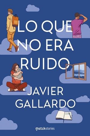 LO QUE NO ERA RUIDO | 9788427055520 | GALLARDO, JAVIER | Llibreria Online de Tremp