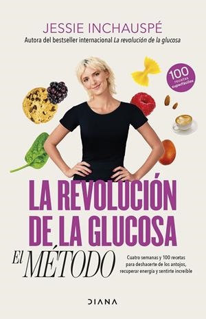 LA REVOLUCIÓN DE LA GLUCOSA: EL MÉTODO | 9788411191937 | INCHAUSPÉ, JESSIE | Llibreria Online de Tremp