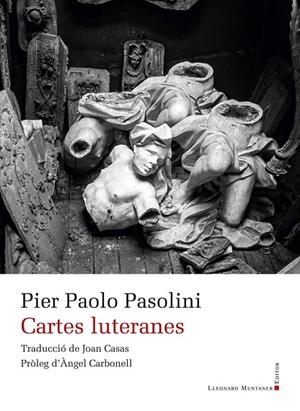 CARTES LUTERANES | 9791388258121 | PASOLINI, PIER PAOLO | Llibreria Online de Tremp