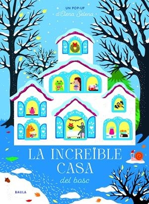 LA INCREÏBLE CASA DEL BOSC | 9788447957118 | SELENA, ELENA | Llibreria Online de Tremp