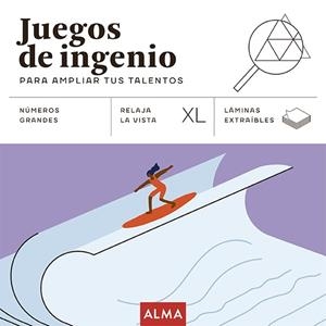 JUEGOS DE INGENIO PARA AMPLIAR TUS TALENTOS (XL) | 9788419599780 | DISSENY I RAUXA | Llibreria Online de Tremp
