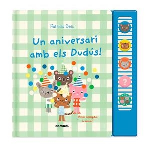 UN ANIVERSARI AMB ELS DUDÚS! | 9788411583930 | GEIS CONTI, PATRICIA | Llibreria Online de Tremp