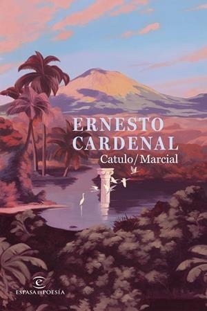 CATULO / MARCIAL | 9788467084320 | CARDENAL, ERNESTO | Llibreria Online de Tremp