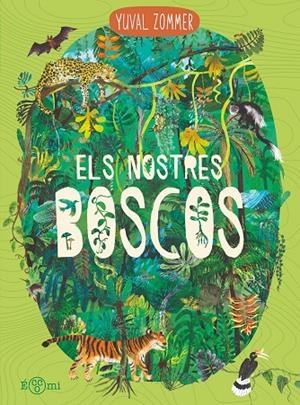 ELS NOSTRES BOSCOS | 9791388217159 | ZOMMER, YUVAL | Llibreria Online de Tremp