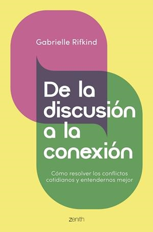 DE LA DISCUSIÓN A LA CONEXIÓN | 9788408328773 | RIFKIND, GABRIELLE | Llibreria Online de Tremp