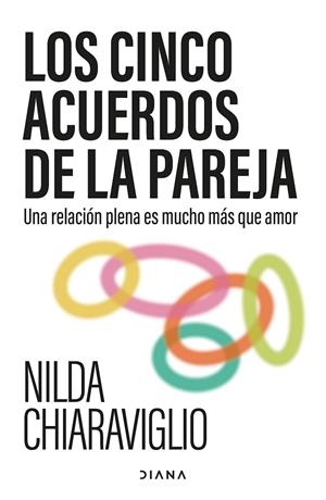 LOS CINCO ACUERDOS DE LA PAREJA | 9788411193832 | CHIARAVIGLIO, NILDA | Llibreria Online de Tremp