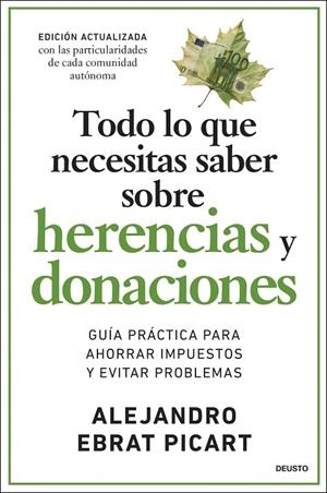 TODO LO QUE NECESITAS SABER SOBRE HERENCIAS Y DONACIONES | 9788423440962 | EBRAT PICART, ALEJANDRO