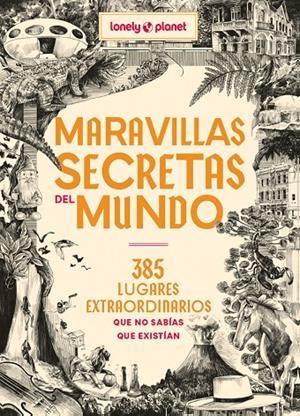 MARAVILLAS SECRETAS DEL MUNDO 2 | 9788408321255 | AA. VV. | Llibreria Online de Tremp