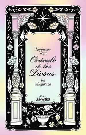 ORÁCULO DE LAS DIOSAS | 9791388220371 | HORÓSCOPO NEGRO/MUGURUZA, ISA | Llibreria Online de Tremp