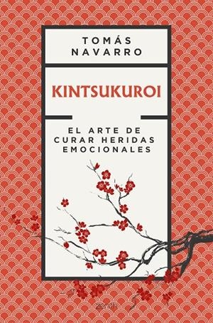 KINTSUKUROI | 9788408328537 | NAVARRO, TOMÁS | Llibreria Online de Tremp