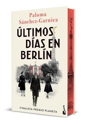 ÚLTIMOS DÍAS EN BERLÍN.  EDICIÓN DE BOLSILLO CON CANTOS DECORADOS | 9788408328346 | SÁNCHEZ-GARNICA, PALOMA | Llibreria Online de Tremp