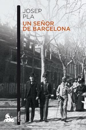 UN SEÑOR DE BARCELONA | 9788423371037 | PLA, JOSEP | Llibreria Online de Tremp