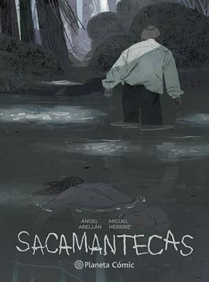 SACAMANTECAS | 9791388101519 | HERRAIZ, MIGUEL/ABELLÁN VICTORIO, ÁNGEL | Llibreria Online de Tremp