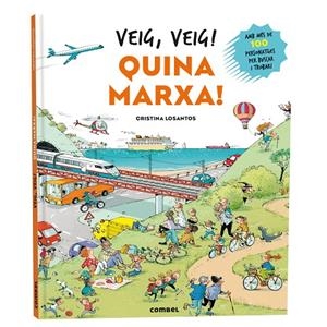 VEIG, VEIG! QUINA MARXA! | 9788411584111 | LOSANTOS, CRISTINA | Llibreria Online de Tremp