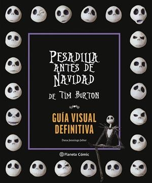PESADILLA ANTES DE NAVIDAD GUÍA VISUAL DEFINITIVA | 9791387781163 | BURTON, TIM | Llibreria Online de Tremp