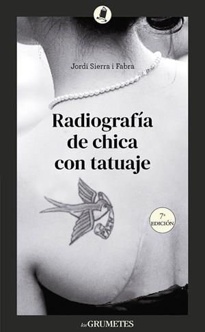 RADIOGRAFÍA DE CHICA CON TATUAJE | 9788424678982 | SIERRA I FABRA, JORDI | Llibreria Online de Tremp