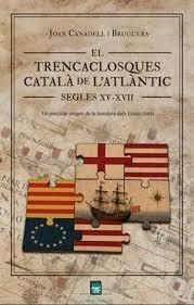 EL TRENCACLOSQUES CATALÀ DE L'ATLÀNTIC SEGLES XV-X | 9791388199233 | Llibreria Online de Tremp