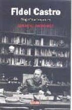 FIDEL CASTRO : BIOGRAFIA A DOS VOCES | 9788483065570 | RAMONET, IGNACIO | Llibreria Online de Tremp